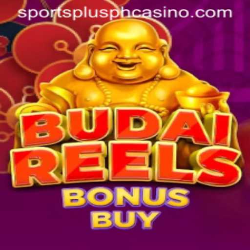 Exploring the Exciting World of BudaiReels Bonus Buy with SportsPlus PH