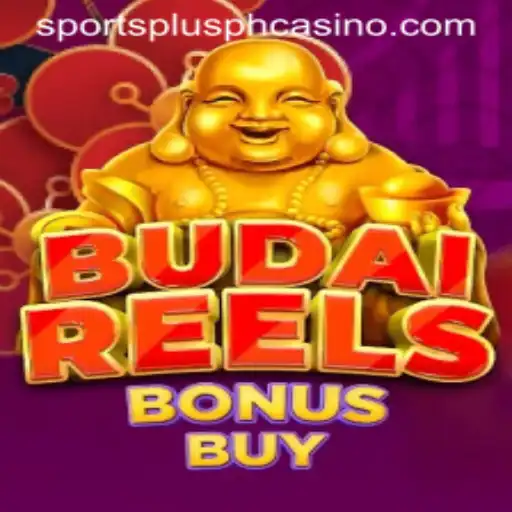 Exploring the Exciting World of BudaiReels Bonus Buy with SportsPlus PH
