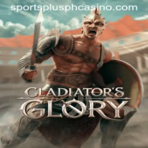 GladiatorsGlory: The Game Revolutionizing SportsPlus PH