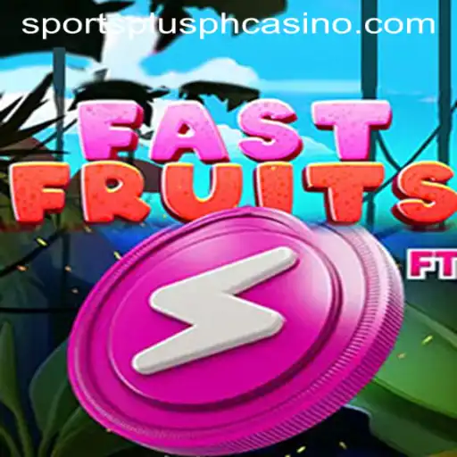 Exploring FastFruits: The Latest Craze from SportsPlus PH