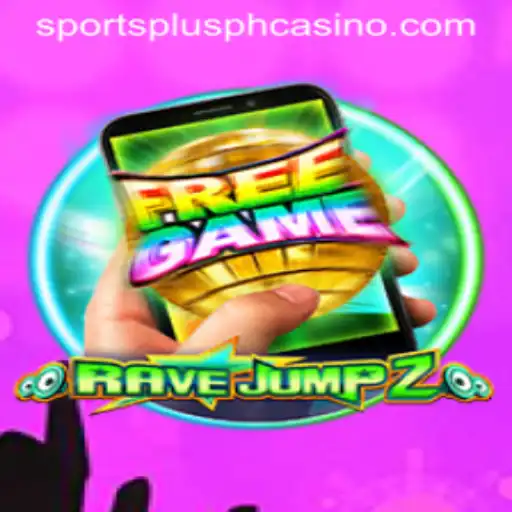 Discover the Excitement of RaveJump2M: A SportsPlus PH Favorite