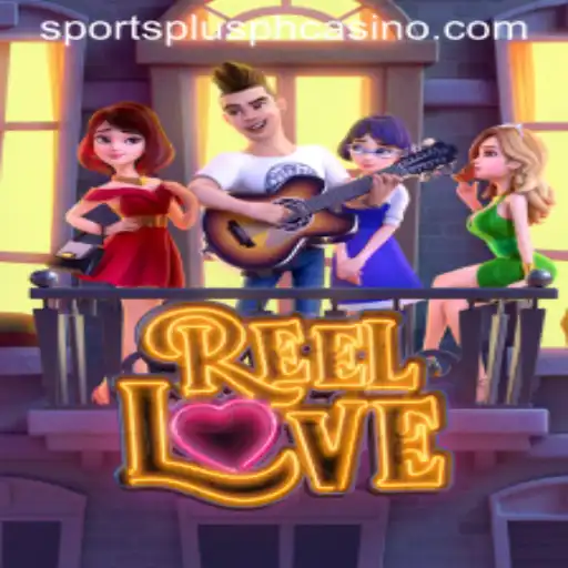 Exploring the Thrills of ReelLove with SportsPlus PH