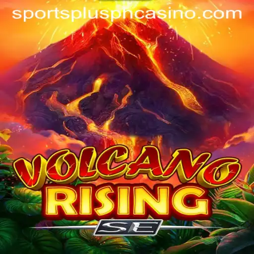 VolcanoRisingSE: A Thrilling New Addition to SportsPlus PH