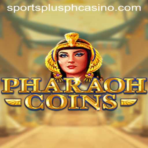 Unlocking the Excitement of PharaohCoins: A Deep Dive into the Game with SportsPlus PH