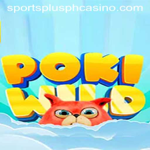 Dive into the Exciting World of PokiWild and the Thrill of SportsPlus PH