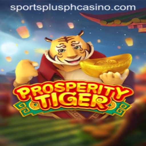 Exploring ProsperityTiger: A Dynamic Addition to SportsPlus PH