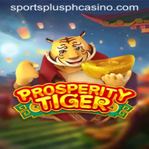 Exploring ProsperityTiger: A Dynamic Addition to SportsPlus PH
