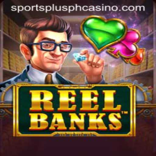 Exploring ReelBanks: The Thrilling SportsPlus PH Game