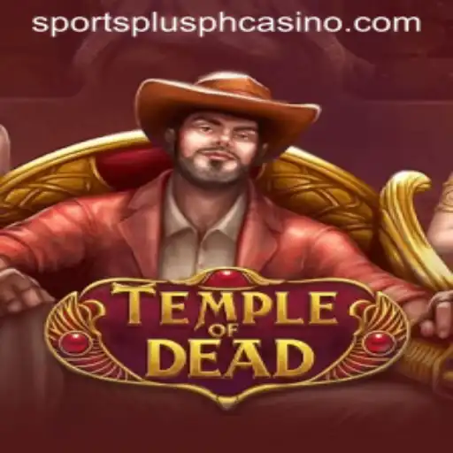 Discover the Thrilling World of TempleofDead with SportsPlus PH
